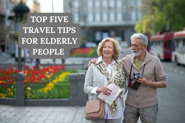 op five travel tips for elderly people